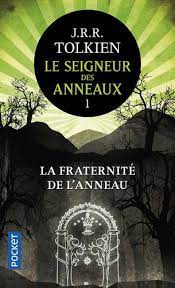 LE SEIGNEUR DES ANNEAUX 1 LA FRATERNITE DE L'ANNEAU