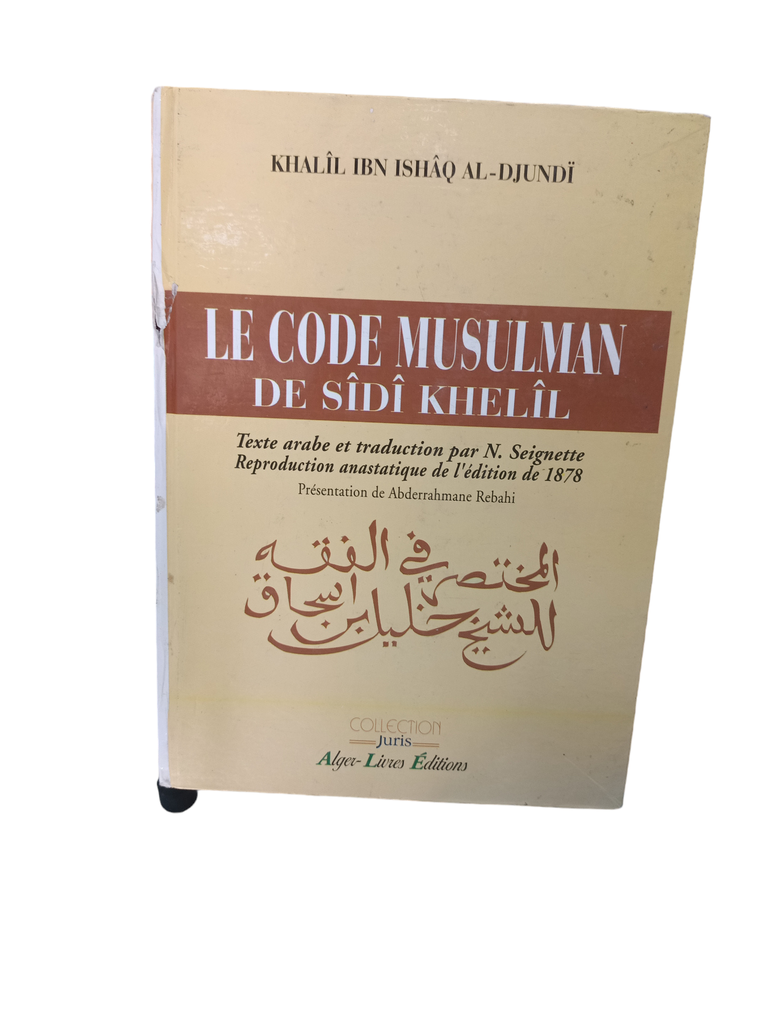 LE CODE MUSULMAN DE SIDI KHELIL