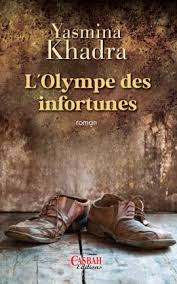 L OLYMPE DES INFORTUNES YASMINA KHADRA