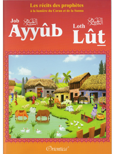 AYYUB,LUT LES RECITS DE PROPHETES