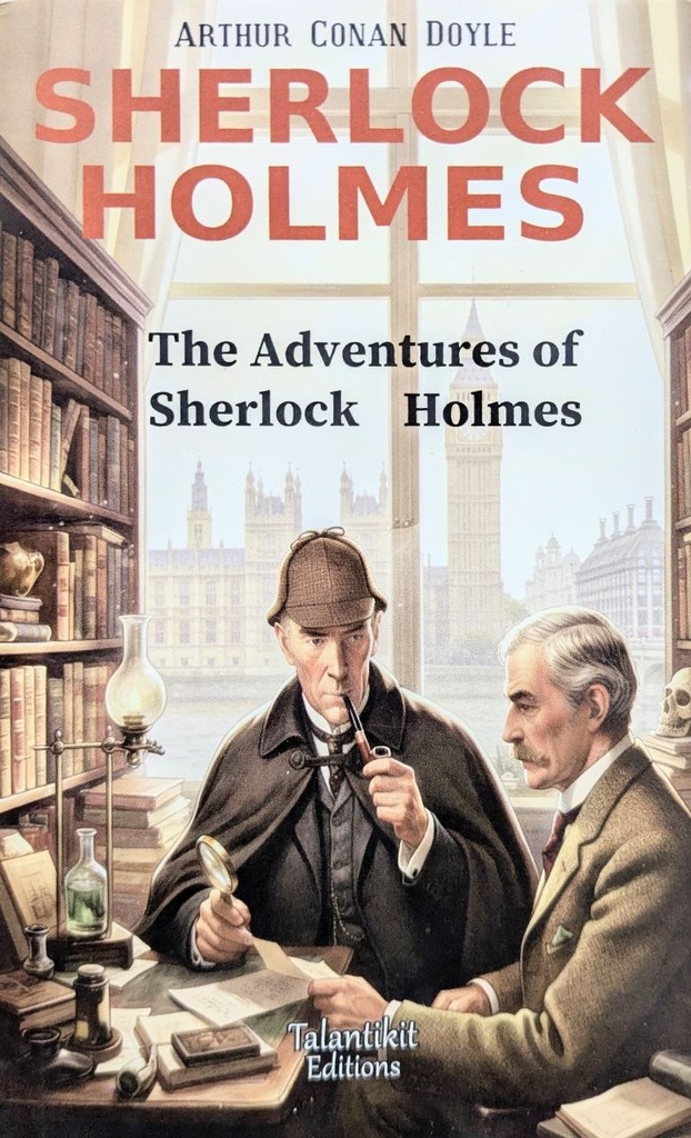 THE ADVENTURES OF SHERLOCK HOLMES