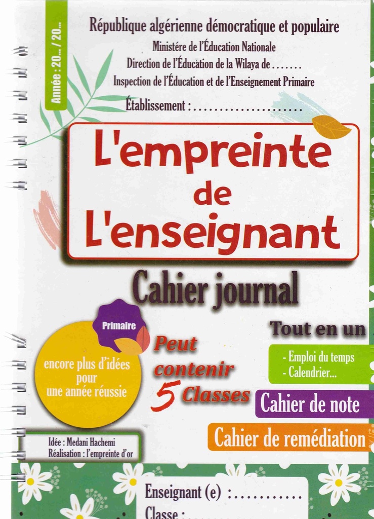 L'EMPREINTE DE L'ENSEIGNANT CAHIER JOURNAL PRIMAIRE