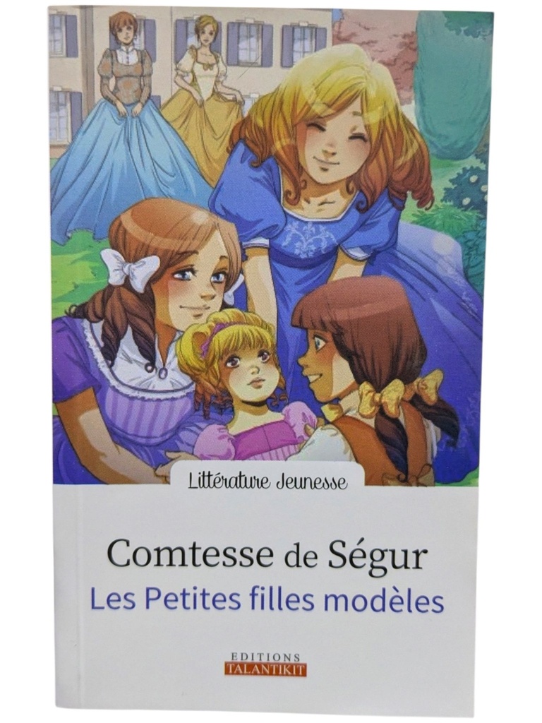 LES PETITES FILLES MODELES COMTESSE DE SEGUR