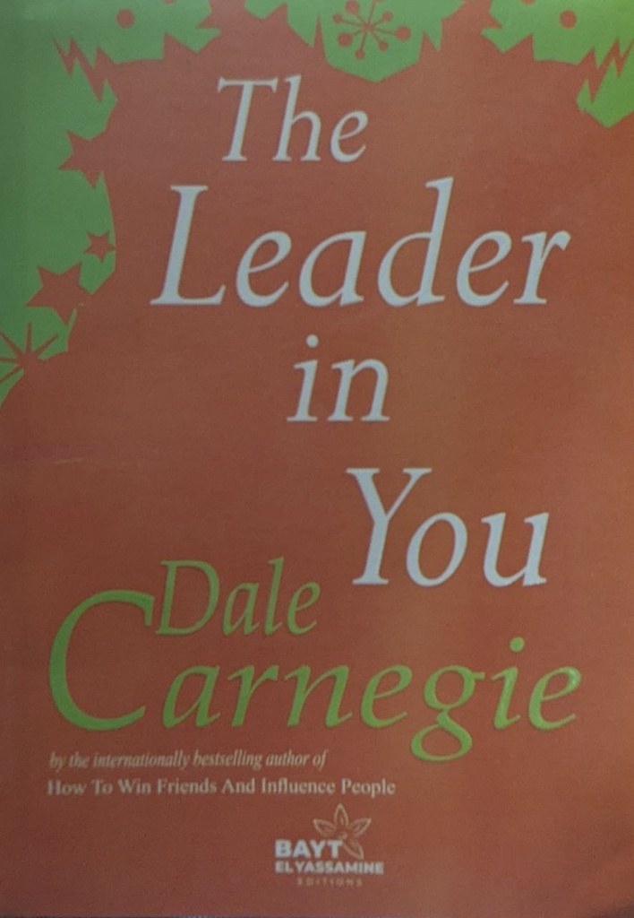 THE LEADER IN YOU DALE CARNEGIE