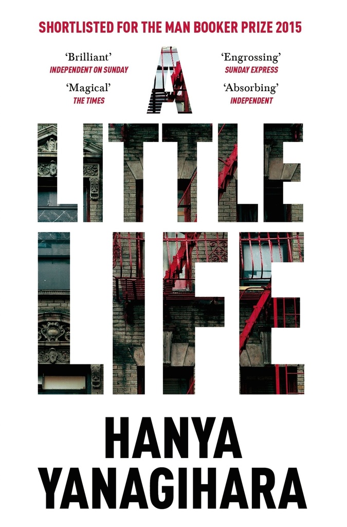 A LITTLE LIFE - HANYA YANAGIHARA