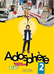 ADOSPHERE 2 A1 A2 HACHETTE