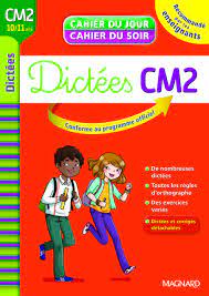 CAHIER DU JOUR/CAHIER DU SOIR DICTEES CM2 L22