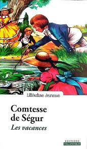 COMTESSE DE SEGUR LES VACANCES