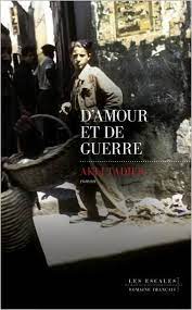 D'AMOUR ET DE GUERRE AKLI TADJER