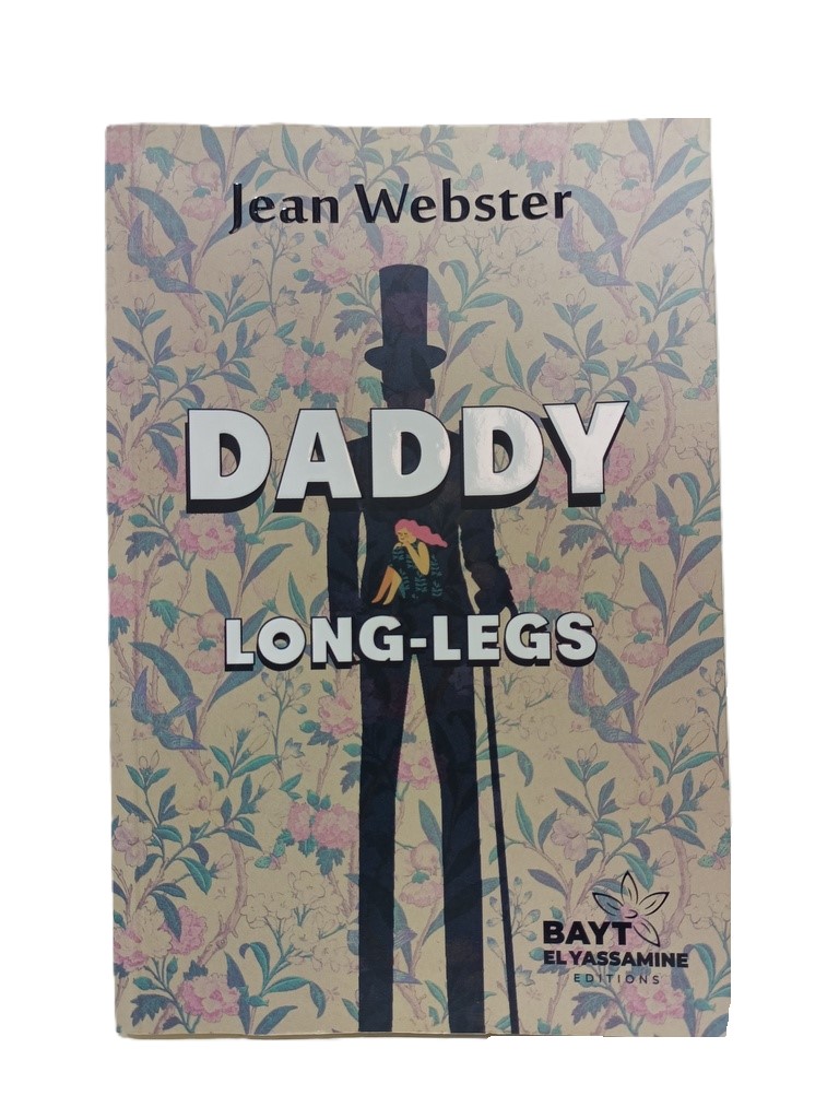 DADDY LONG-LEGS JEAN WEBSTER BAYT EL YASSAMINE