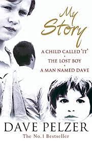 DAVE PELZER MY STORY
