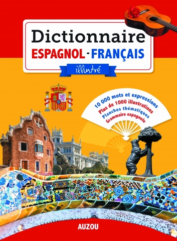 DICTIONNAIRE ESPAGNOL-FRANCAIS ILLUSTRE AUZOU