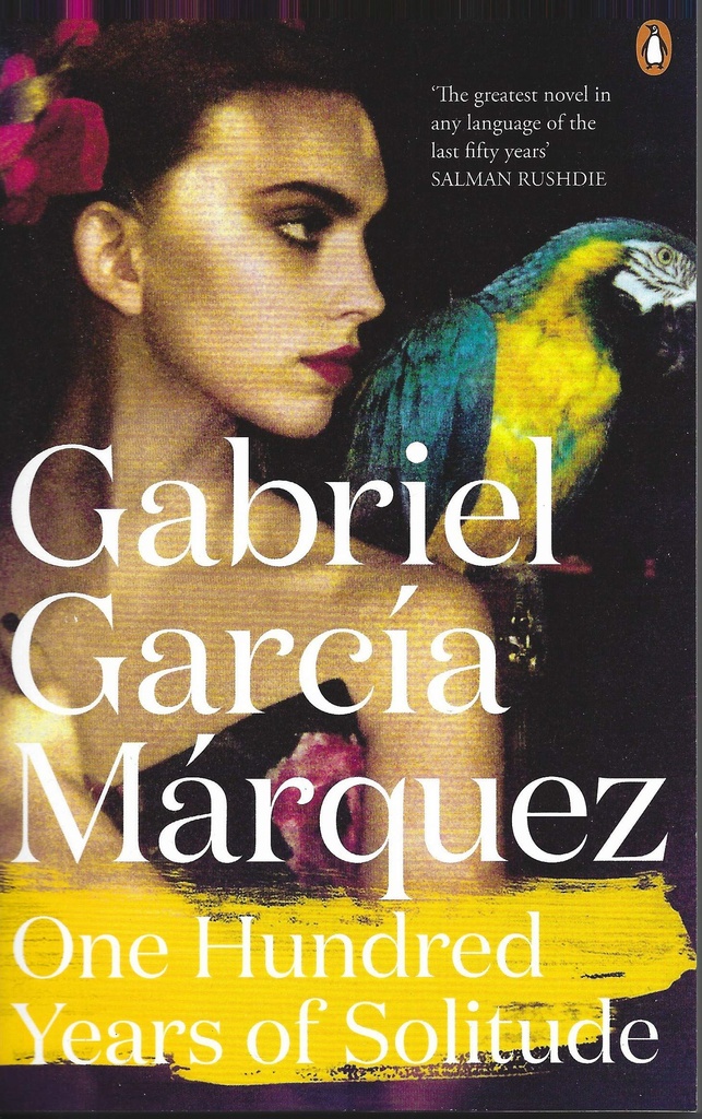 GABRIEL GARCIA MARQUEZ ONE HUNDRED YSARS OF SOLITUDE