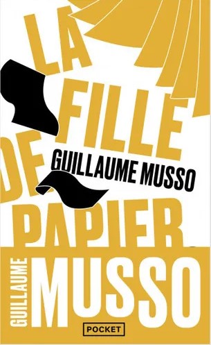 GUILLAUME MUSSO LA FILLE DE PAPIER