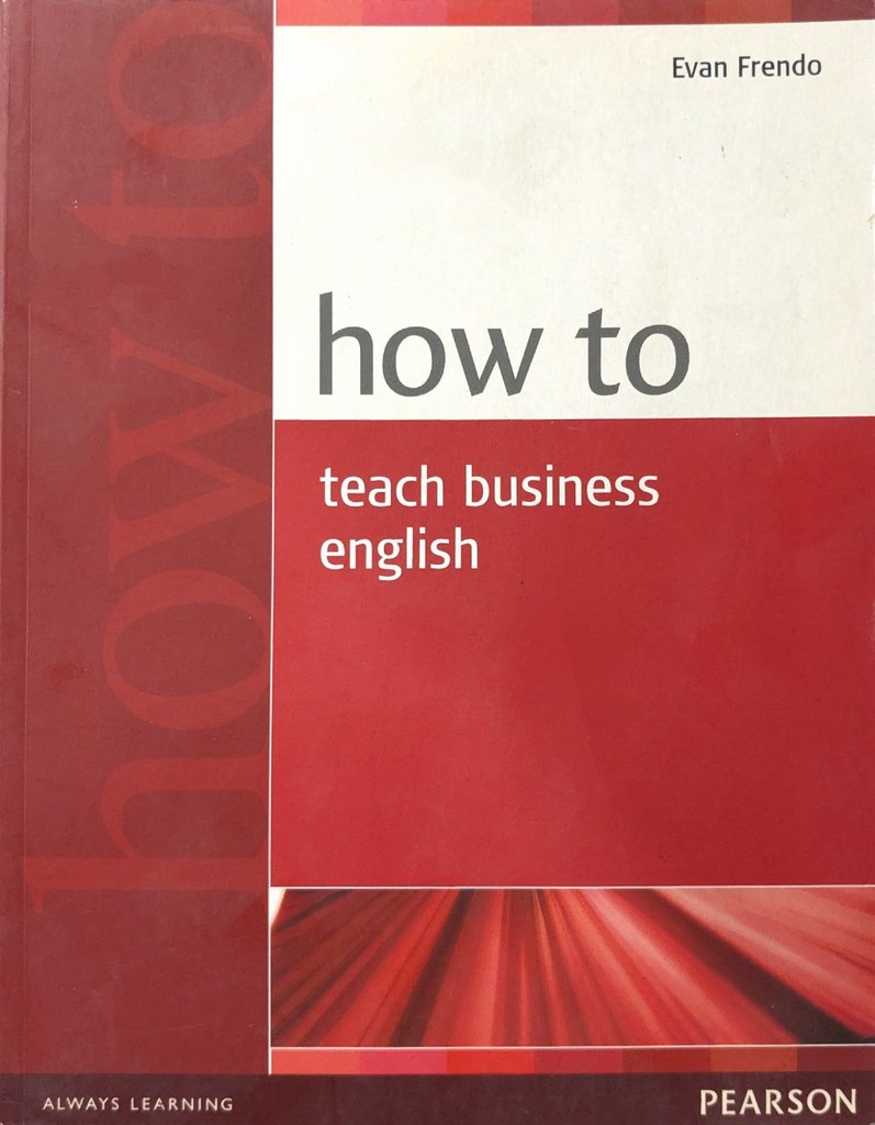 HOW TO TEACH BUSINESS ENGLISH L22