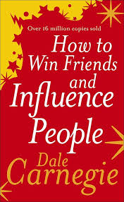 HOW TO WIN FRIENDS AND INFLUENCE PEOPLE DALE CARNEGIE