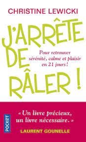 J ARRETE DE RALER CHRISTINE LEWICKI