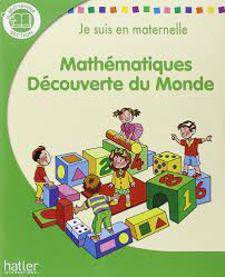 JE SUIS EN MATERNELLE MS FRANAIS MATHEMATIQUE HATIER