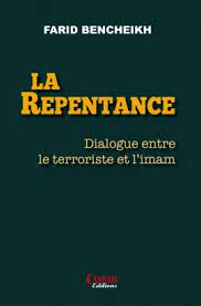 LA REPENTANCE DIALOGUE ENTRE LE TERRORISTE ET L'IMAM