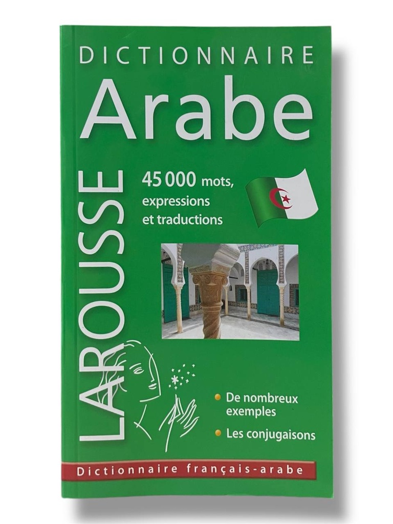 LAROUSSE DICTIONNAIRE  FRANCAIS - ARABE