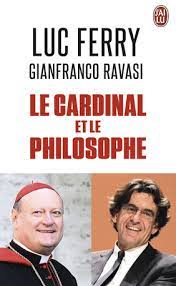 LE CARDINAL ET LE PHILOSOPHE