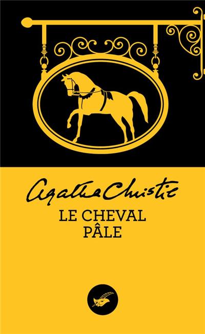 LE CHEVAL PALE  AGATHA CHRISTIE