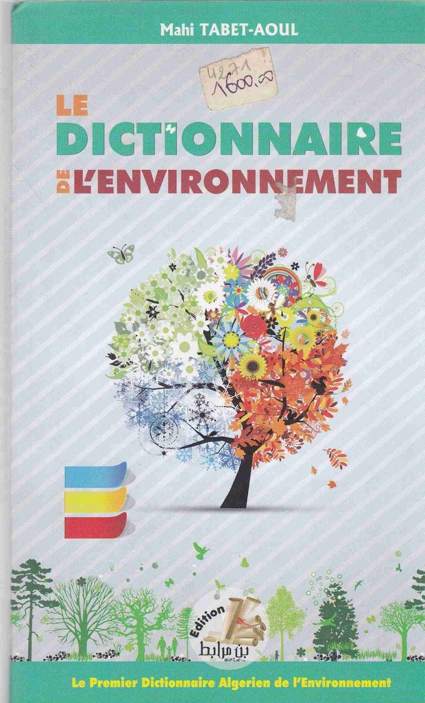 LE DICTIONNAIRE DE L ENVIRONNEMENT