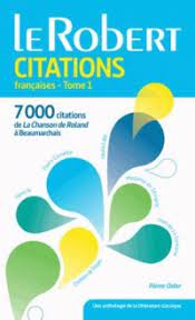 LE ROBERT CITATIONS FRACAISES TOME1