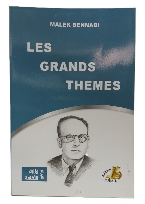 LES GRANDS THEMES MALEK BEN NABI