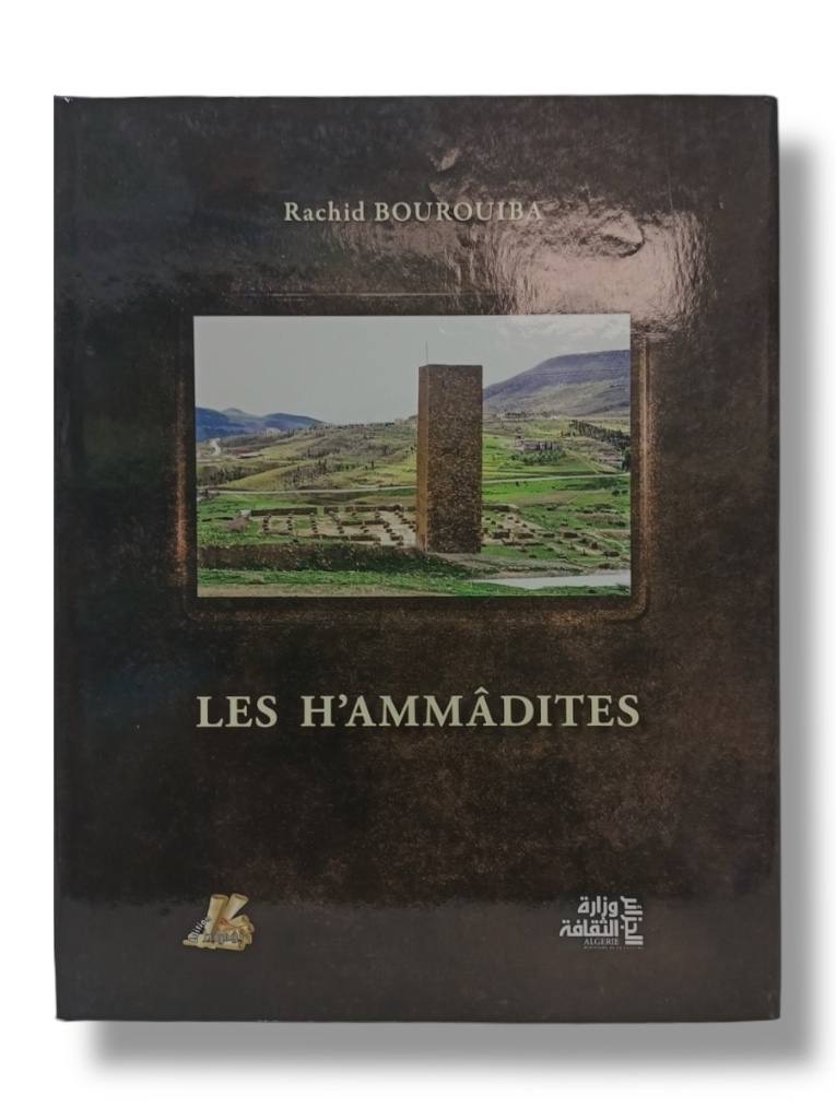 LES HAMMADITES -- RACHID BOUROUIBA