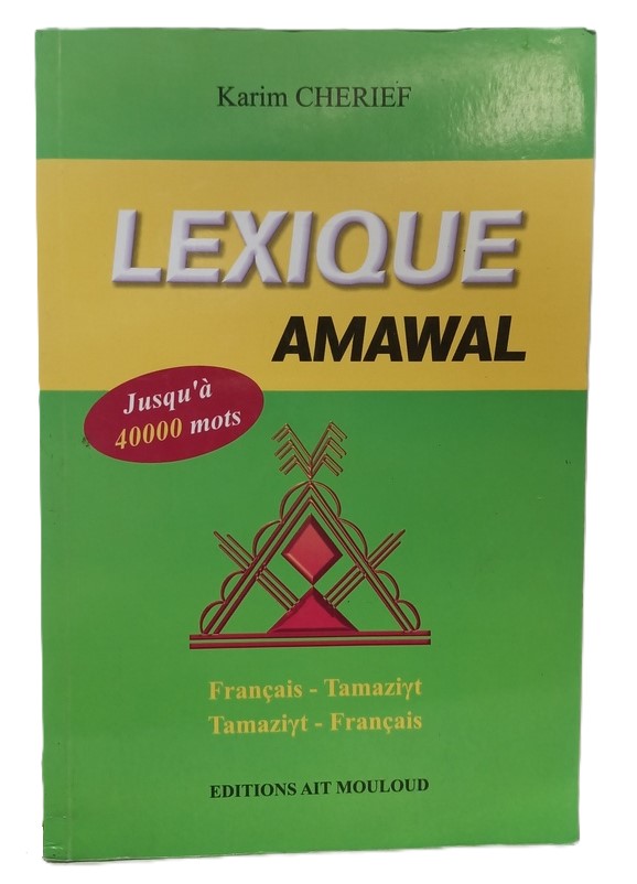 LEXIQUE AMAWAL JUSQU'A 40000 MOTS