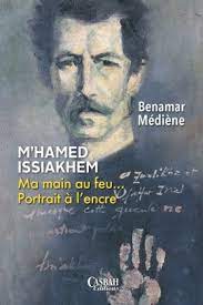 M'HAMED ISSIAKHEM  MA MAIN AU FEU PORTRAIT A L ENCRE