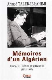 MEMOIRES D UN ALGERIEN REVES ET EPREUVES TOME1