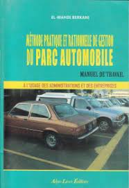 METHODE PRATIQUE ET RATIONNELLE DE GESTION DU PARC AUTOMOBILE