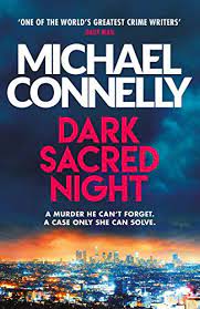 MICHAEL CONNELLY DARK SACRED NIGHT