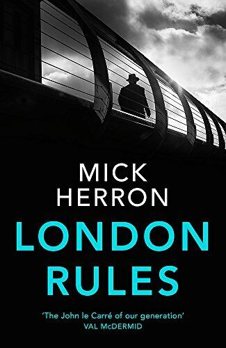 MICK HERRON LONDON RULES