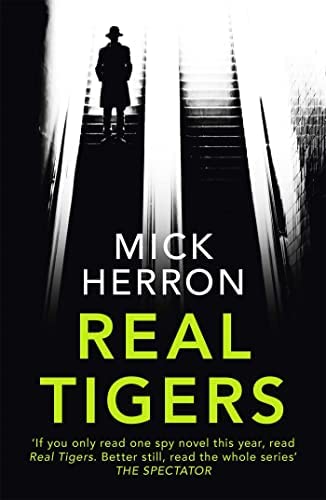 MICK HERRON REAL TIGERS