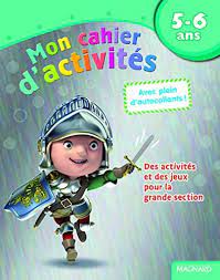 MON CAHIER D'ACTIVITES 5-6ANS