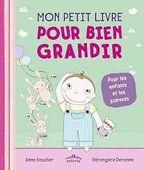 MON PETITE LIVRE POUR BIEN GRANDIR