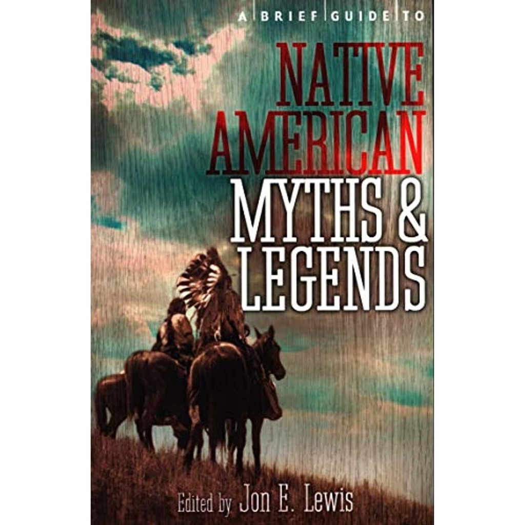 NTIVE AMERICAN MYTHS ET LEGENDS