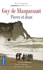 PIERRE ET JEAN	MAUPASSANT GUY DE