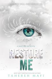 RESTORE ME TAHEREH MAFI