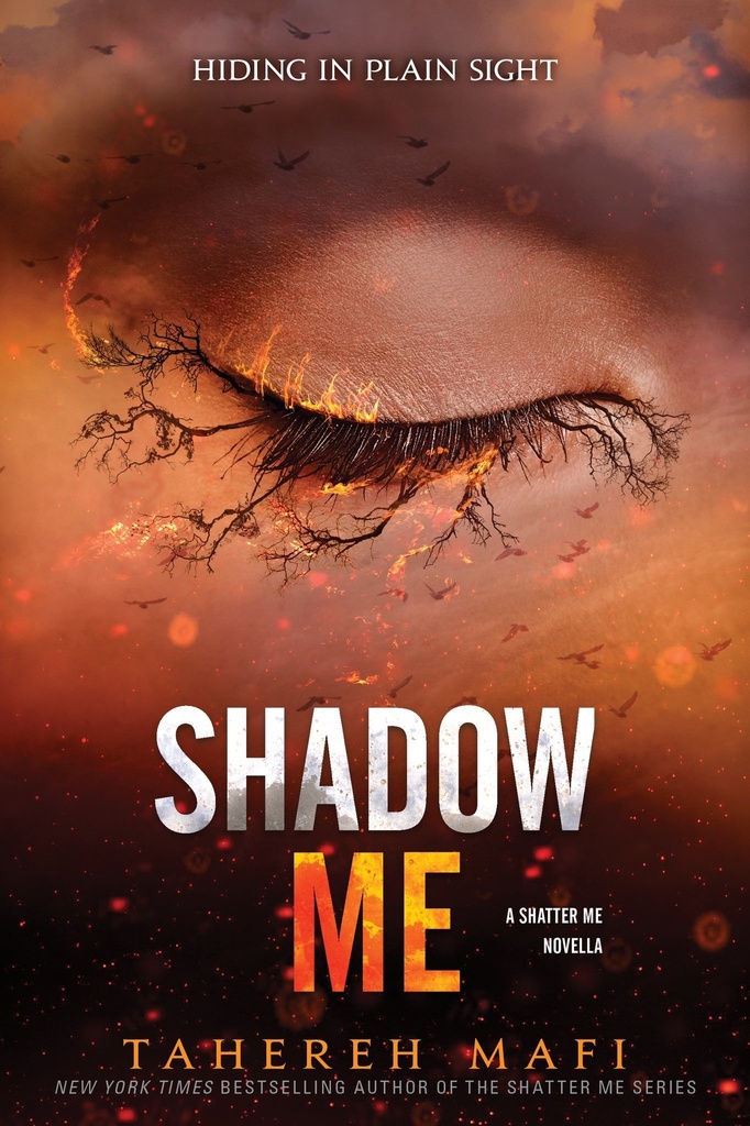 SHADOW ME #4.5 (Novella) TAHEREH MAFI 