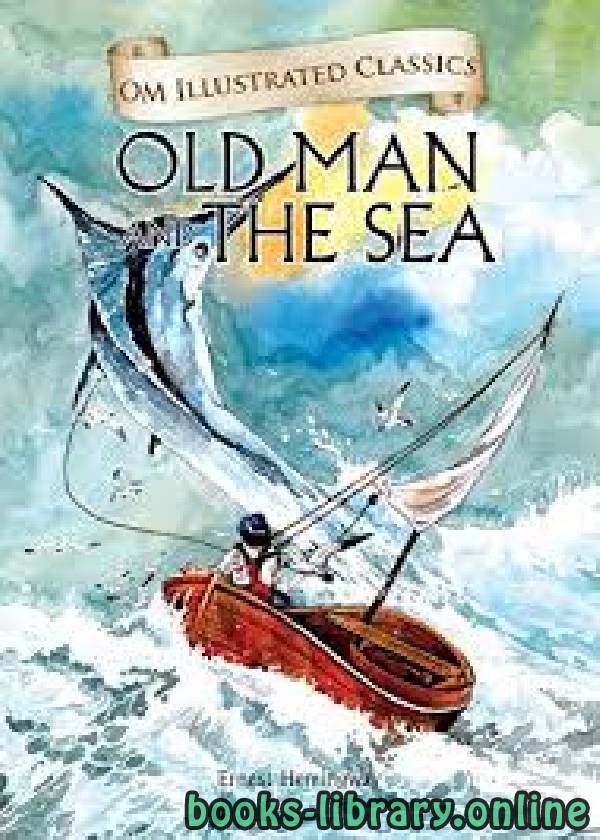 THE OLD MAN AND THE SEA