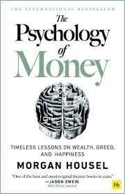 THE PSYCHOLOGY OF MONEY MORGAN HOUSEL