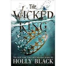 THE WICKED KING HOLLY BLACK