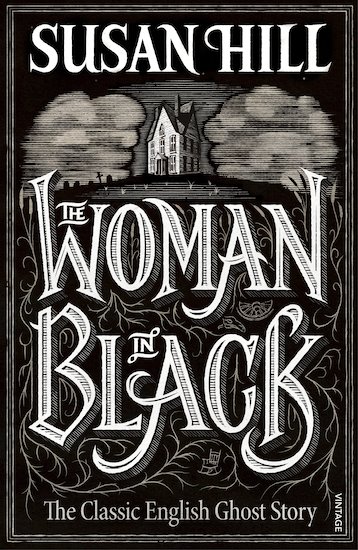 THE WOMAN IN BLACK - SUSAN HILL