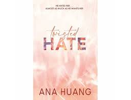 TWISTED HATE ANA HUANG