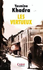 YASMINA KHADRA LES VERTUEUX
