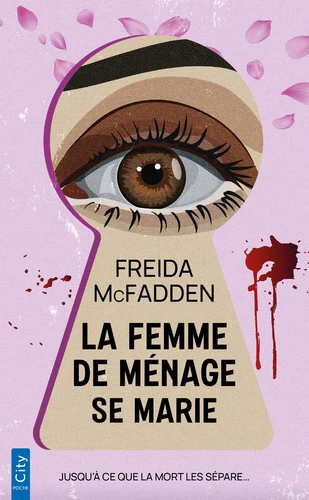 LA FEMME DE MENAGE SE MARIE FREIDA McFADDEN 